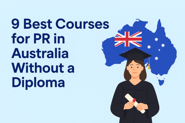 9 Best Courses for PR in Australia Without a Diploma: Short, Affordable & Practical (2026)